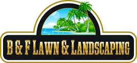 B & F Lawn & Landscaping